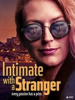 Watch Intimate with a Stranger Zoechip