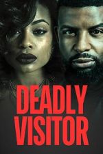Watch Deadly Visitor Zoechip