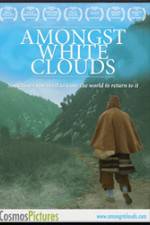 Watch Amongst White Clouds Zoechip