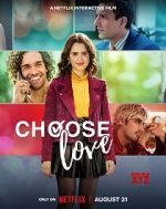 Watch Choose Love Zoechip