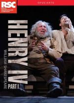 Watch Royal Shakespeare Company: Henry IV Part I Zoechip