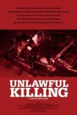 Watch Unlawful Killing Zoechip