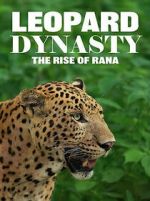 Watch Leopard Dynasty – The Rise of Rana Zoechip