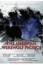 Watch The American Werewolf Project Zoechip