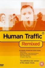 Watch Human Traffic Zoechip