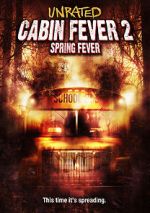 Watch Cabin Fever 2: Spring Fever Zoechip
