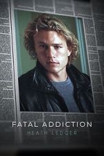 Watch Fatal Addiction: Heath Ledger Zoechip