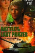 Watch The Battle of the Last Panzer Zoechip
