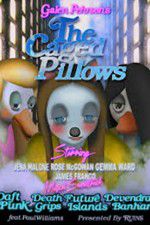 Watch The Caged Pillows Zoechip