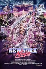 Watch New York Ninja Zoechip