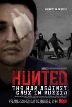 Watch Hunted: The War Against Gays in Russia Zoechip