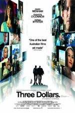 Watch Three Dollars Zoechip