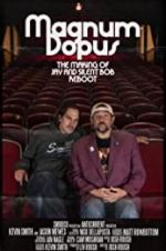 Watch Magnum Dopus: The Making of Jay and Silent Bob Reboot Zoechip