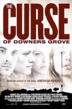 Watch The Curse of Downers Grove Zoechip