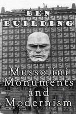 Watch Ben Building: Mussolini, Monuments and Modernism Zoechip