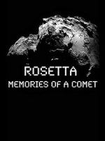 Watch Rosetta: Memories of a Comet Zoechip