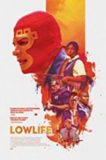 Watch Lowlife Zoechip