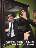 Watch Owen Benjamin: High Five Til It Hurts Zoechip