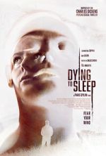Watch Dying to Sleep Zoechip