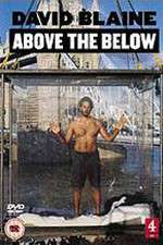 Watch David Blaine: Above the Below Zoechip