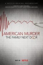 Watch American Murder: The Family Next Door Zoechip