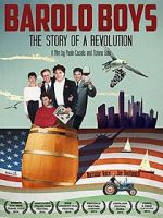 Watch Barolo Boys. The Story of a Revolution Zoechip