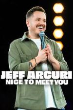 Watch Jeff Arcuri: Nice to Meet You Zoechip