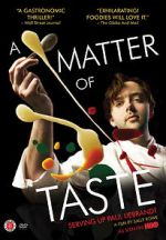 Watch A Matter of Taste: Serving Up Paul Liebrandt Zoechip