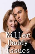 Watch Killer Daddy Issues Zoechip