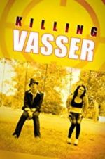 Watch Killing Vasser Zoechip