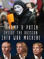 Watch Inside the Russian Info War Machine Zoechip