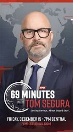 Watch 69 Minutes with Tom Segura (TV Special 2023) Zoechip