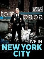 Watch Tom Papa: Live in New York City Zoechip