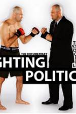 Watch Fighting Politics Zoechip