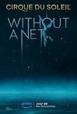 Watch Cirque du Soleil: Without a Net Zoechip