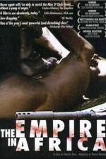 Watch The Empire in Africa Zoechip