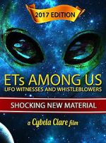 Watch ETs Among Us: UFO Witnesses and Whistleblowers Zoechip