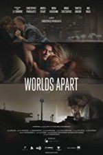 Watch Worlds Apart Zoechip