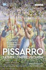 Watch Exhibition On Screen: Pissarro: Father of Impressionism Zoechip