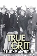 Watch True Grit: A Further Adventure Zoechip