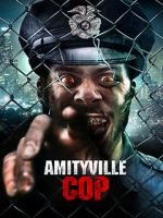 Watch Amityville Cop Zoechip