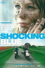 Watch Shocking Blue Zoechip