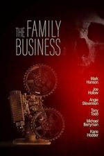 Watch The Family Business Zoechip