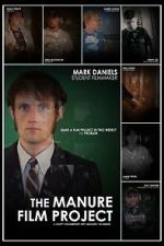 Watch The Manure Film Project: A Crappy Documentary with Absolutely No Budget Zoechip