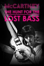 Watch McCartney: The Hunt for the Lost Bass Zoechip