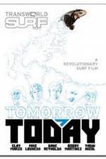 Watch Tomorrow Today Zoechip