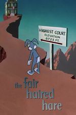 Watch The Fair Haired Hare (Short 1951) Zoechip