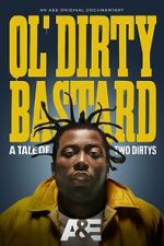 Watch Ol' Dirty Bastard: A Tale of Two Dirtys Zoechip