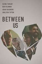 Watch Between Us Zoechip