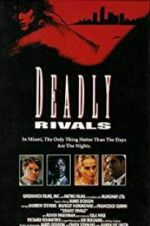 Watch Deadly Rivals Zoechip